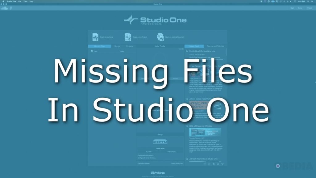 How to fix missing files in PreSonus Studio One 3