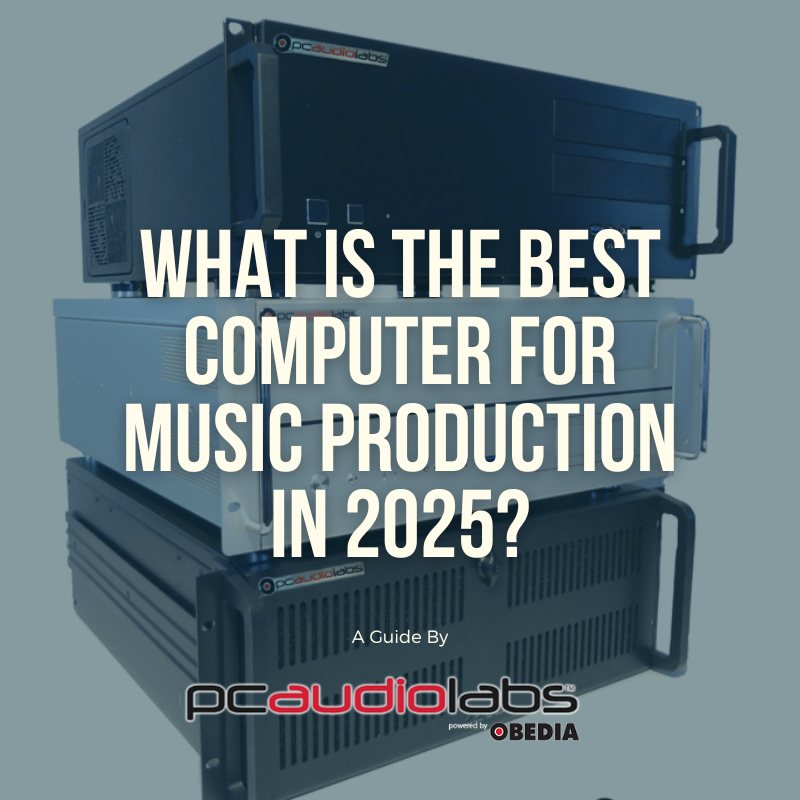 Best computer for music production 2025